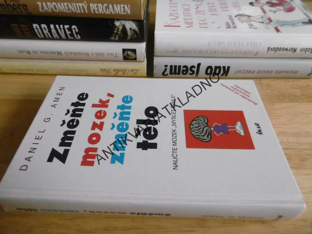 ZMĚŇTE MOZEK, ZMĚŇTE TĚLO, DANIEL G. AMEN, **an