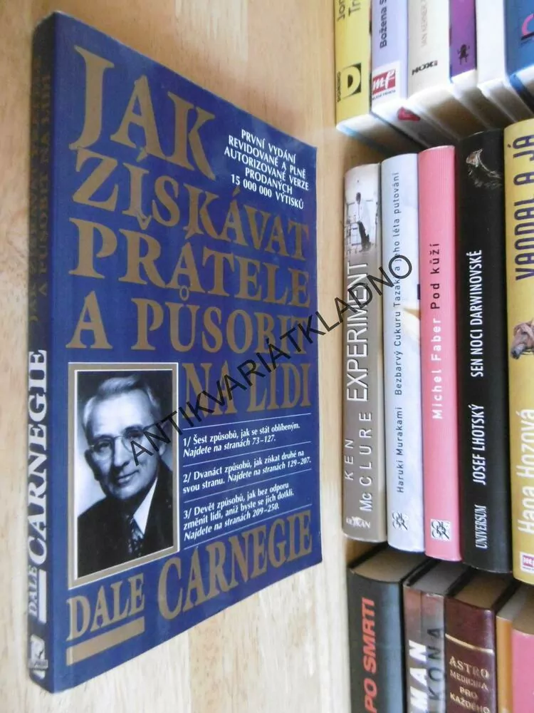 JAK ZÍSKÁVAT PŘÁTELE A PŮSOBIT NA LIDI, DALE CARNEGIE, **an