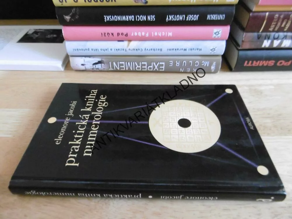 PRAKTICKÁ KNIHA NUMEROLOGIE, ELEONORE JACOBI, **an