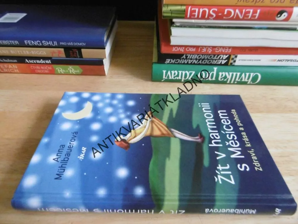 ŽÍT V HARMONII S MĚSÍCEM, ZDRAVÍ, KRÁSA A POHODA, ANNA MÜHLBAUEROVÁ, **an