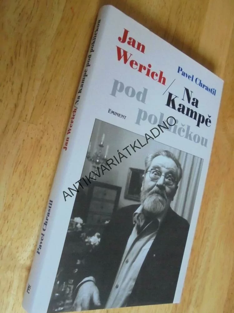 NA KAMPĚ POD POKLIČKOU, JAN WERICH, CHRASTIL, **an