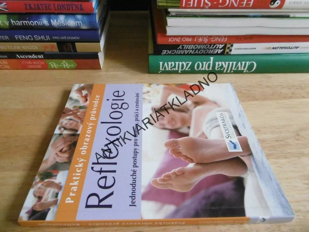 REFLEXOLOGIE, PRAKTICKÝ OBRAZOVÝ PRŮVODCE, **an