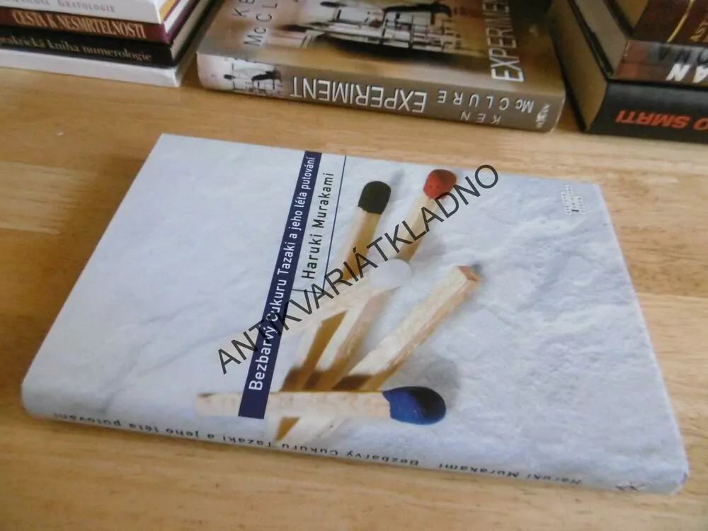 BEZBARVÝ CUKURU TAZAKI A JEHO LÉTA PUTOVÁNÍ, HARUKI MURAKAMI, **an