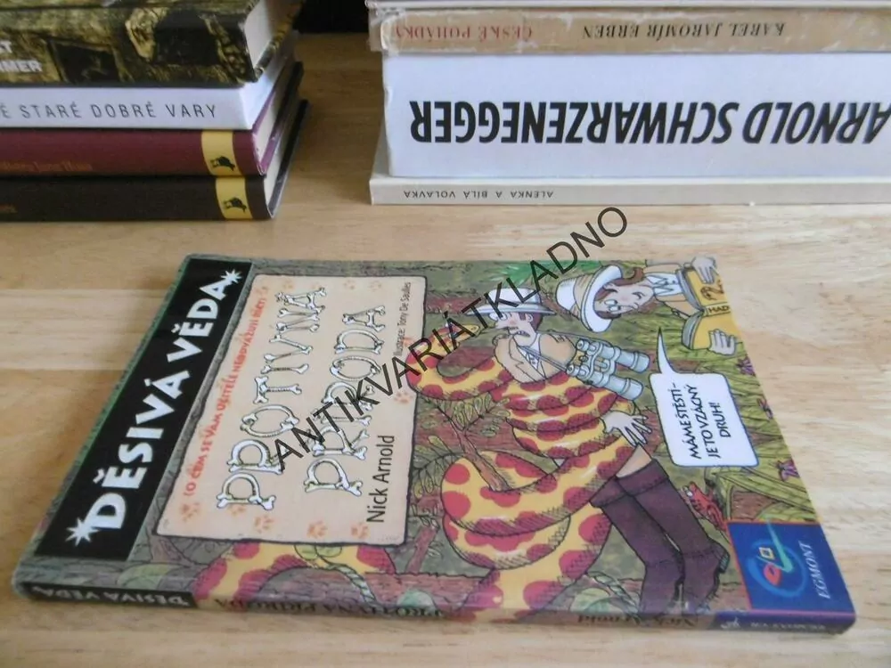 PROTIVNÁ PŘÍRODA, DĚSIVÁ VĚDA, NICK ARNOLD