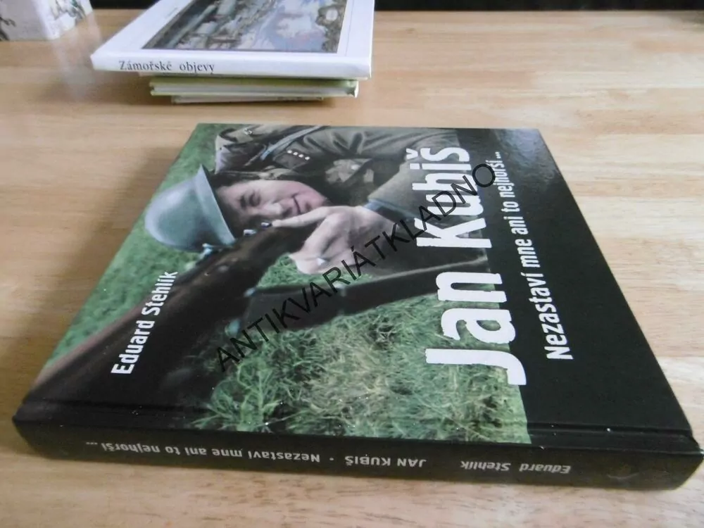 JAN KUBIŠ, NEZASTAVÍ MNE ANI TO NEJHORŠÍ..., EDUARD STEHLÍK, **an