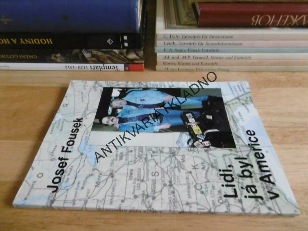 LIDI, JÁ BYL V AMERICE, JOSEF FOUSEK- AUTOGRAM, **an