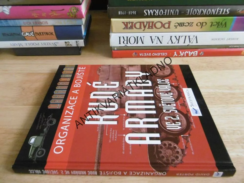 ORGANIZACE A BOJIŠTĚ RUDÉ ARMÁDY VE 2. SVĚTOVÉ VÁLCE, DAVID POTER, **an