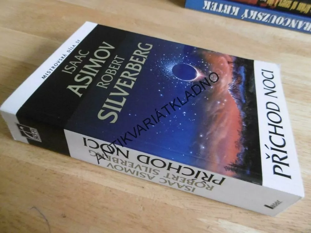 PŘÍCHOD NOCI, ISAAC ASIMOV, ROBERT SILVERBERG, **an
