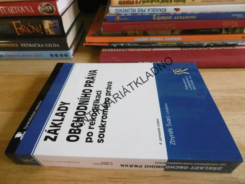 ZÁKLADY OBCHODNÍHO PRÁVA PO REKODIFIKACI SOUKROMÉHO PRÁVA, Z. ŠVARC