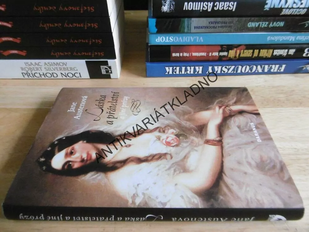 LÁSKA A PŘÁTELSTVÍ A JINÉ PRÓZY, JANE AUSTENOVÁ, **an