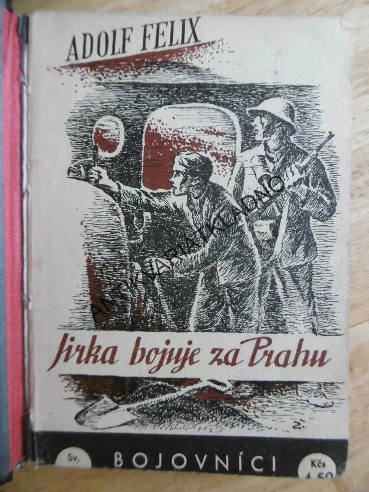BOJOVNÍCI, 9 PŘÍBĚHŮ, ADOLF FELIX AJ. AUTOŘI, **an