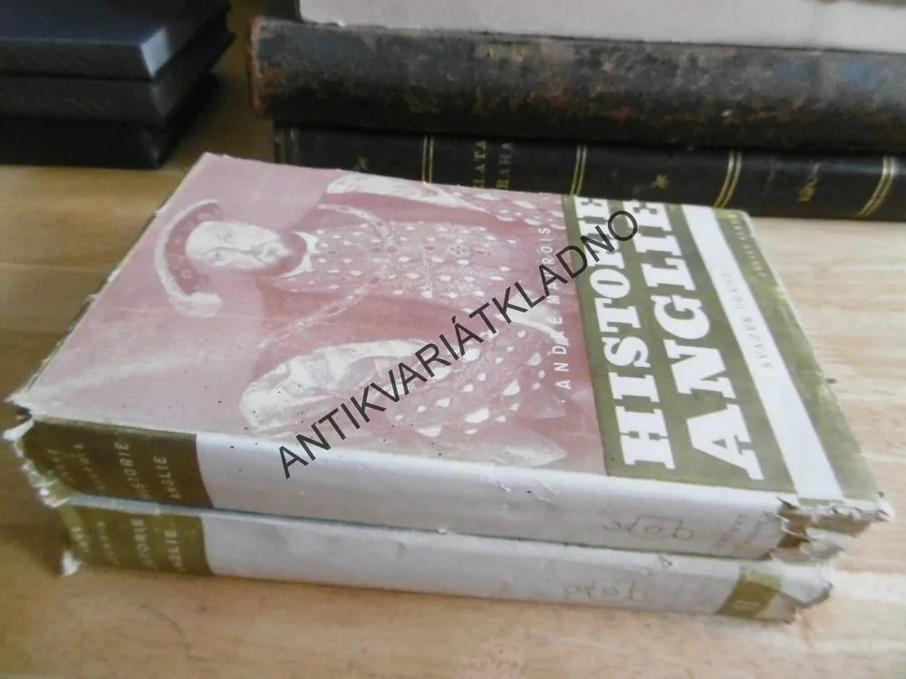 HISTORIE ANGLIE,ANDRÉ MAUROIS, DĚJINY, 1-2, **an