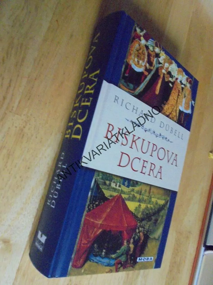 BISKUPOVA DCERA, RICHARD DÜBELL, **an