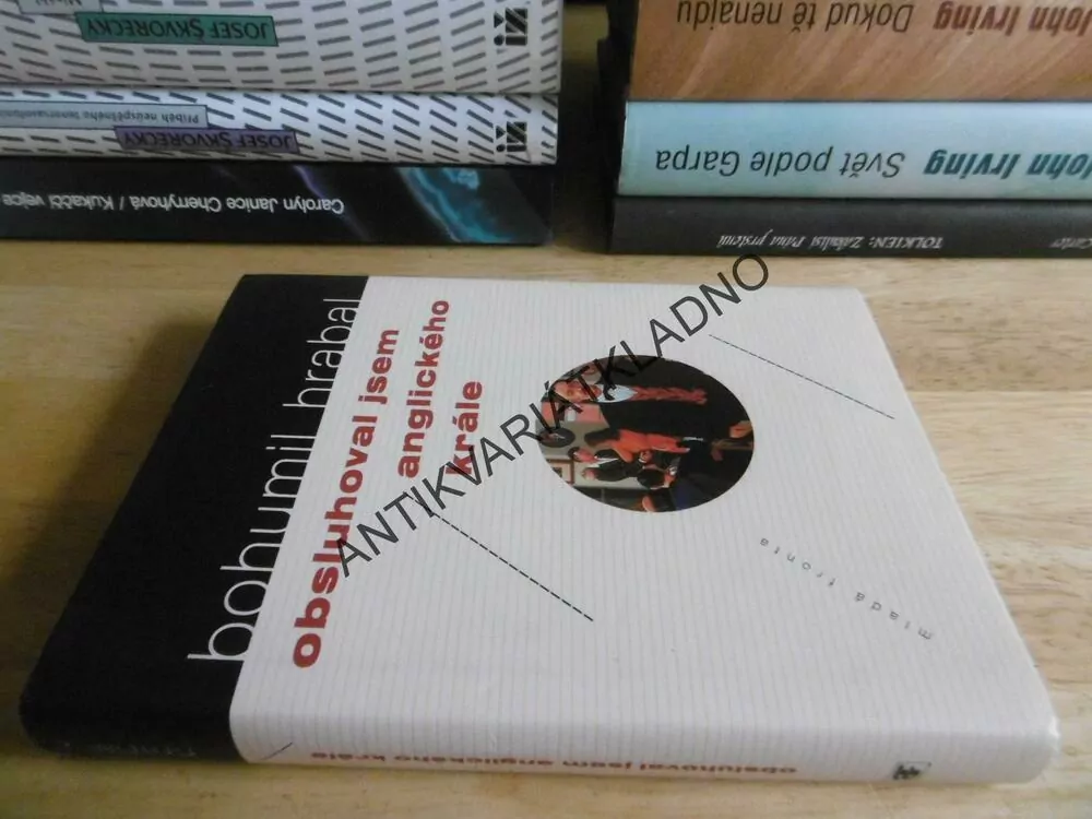 OBSLUHOVAL JSEM ANGLICKÉHO KRÁLE, BOHUMIL HRABAL, **an