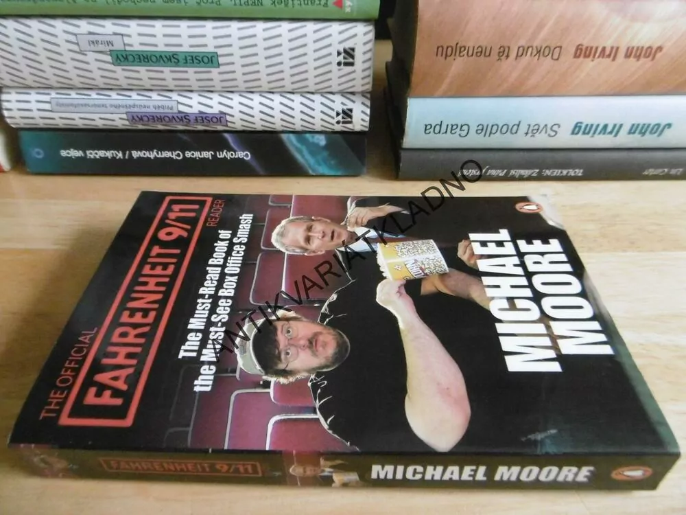 THE OFFICIAL FAHRENHEIT 9/11, THE MUST -READ BOOK OF ...,MICHAEL MOORE, ANGLICKY, **an