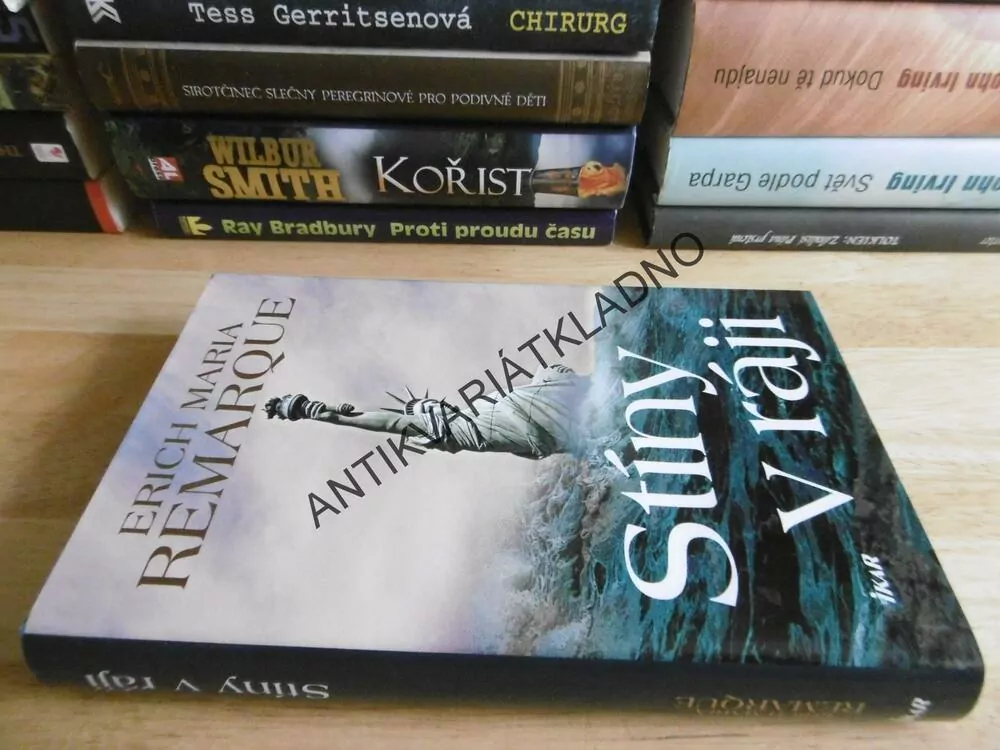 STÍNY V RÁJI, ERICH MARIA REMARQUE, **an