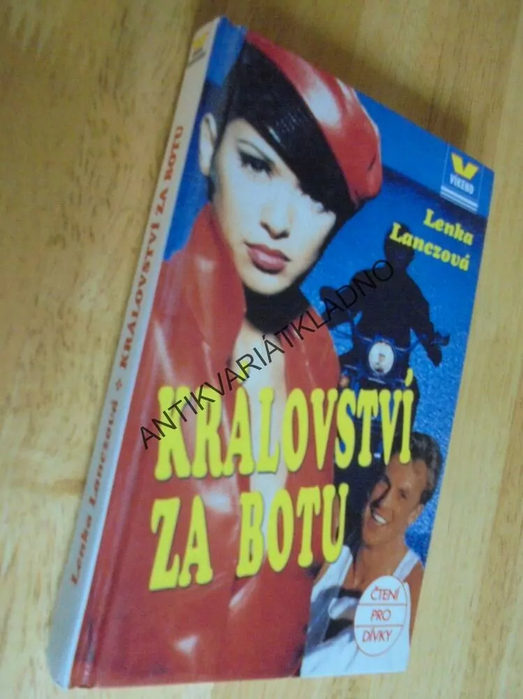 KRÁLOVSTVÍ ZA BOTU, LENKA LANCZOVÁ, **an
