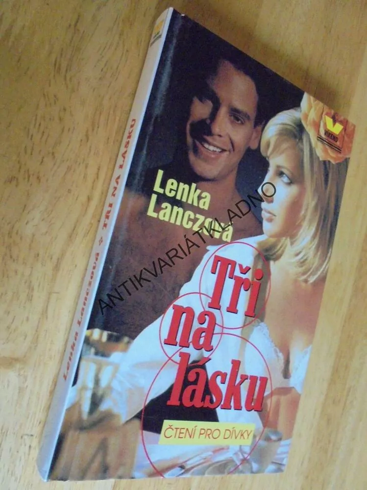 TŘI NA LÁSKU, LENKA LANCZOVÁ,**an