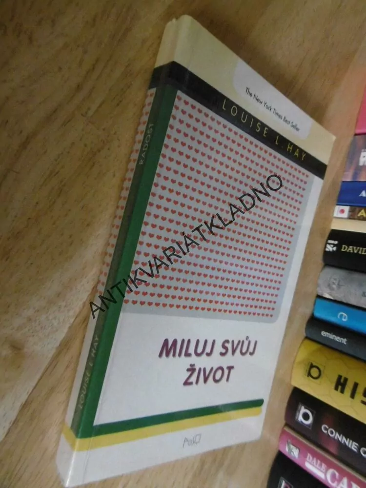 MILUJ SVŮJ ŽIVOT, LOUISE L.HAY,