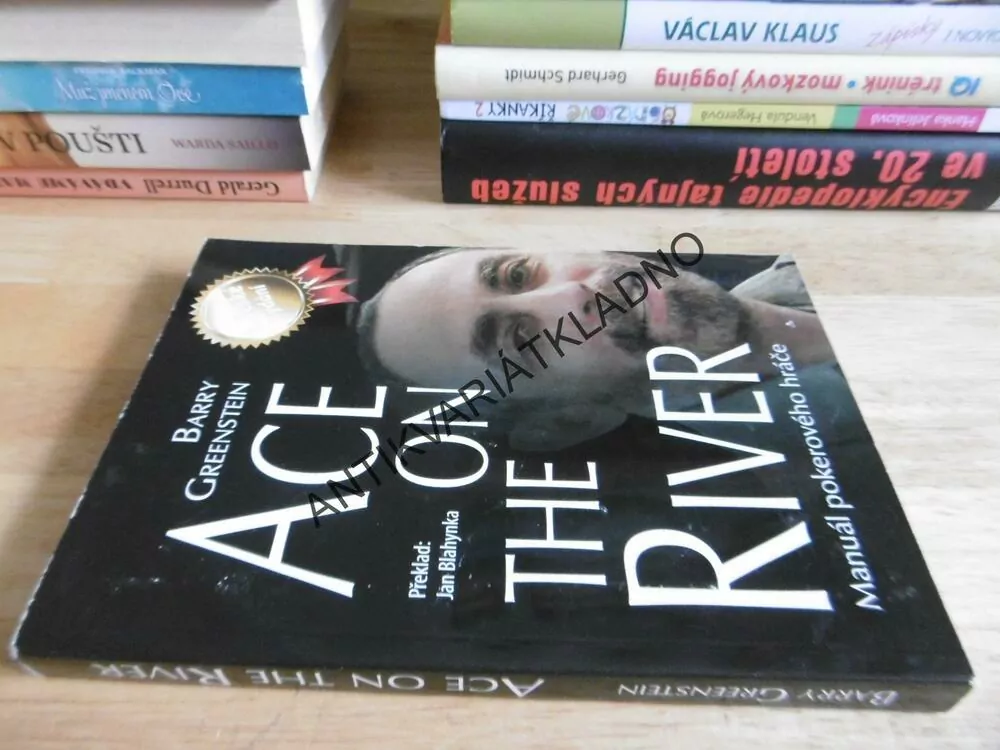 ACE ON THE RIVER, MANUÁL POKEROVÉHO HRÁČE, BARRY GREENSTEIN, **an