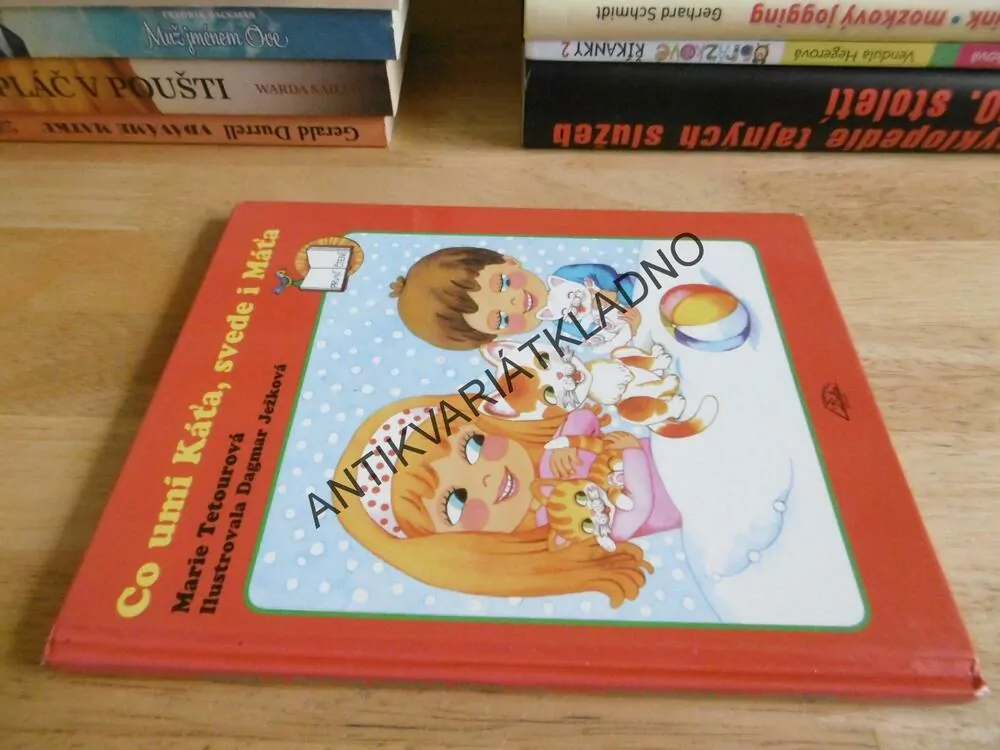 CO UMÍ KÁŤA, SVEDE I MÁŤA, MARIE TETOUROVÁ, DAGMAR JEŽKOVÁ, **an
