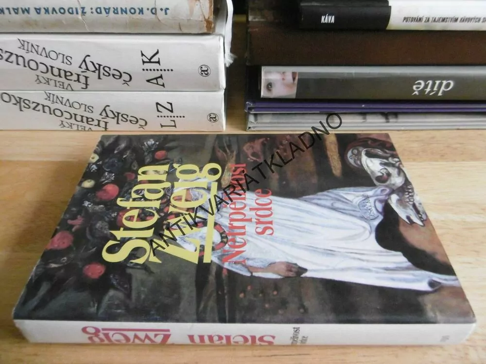 NETRPĚLIVOST SRDCE, STEFAN ZWEIG, **an