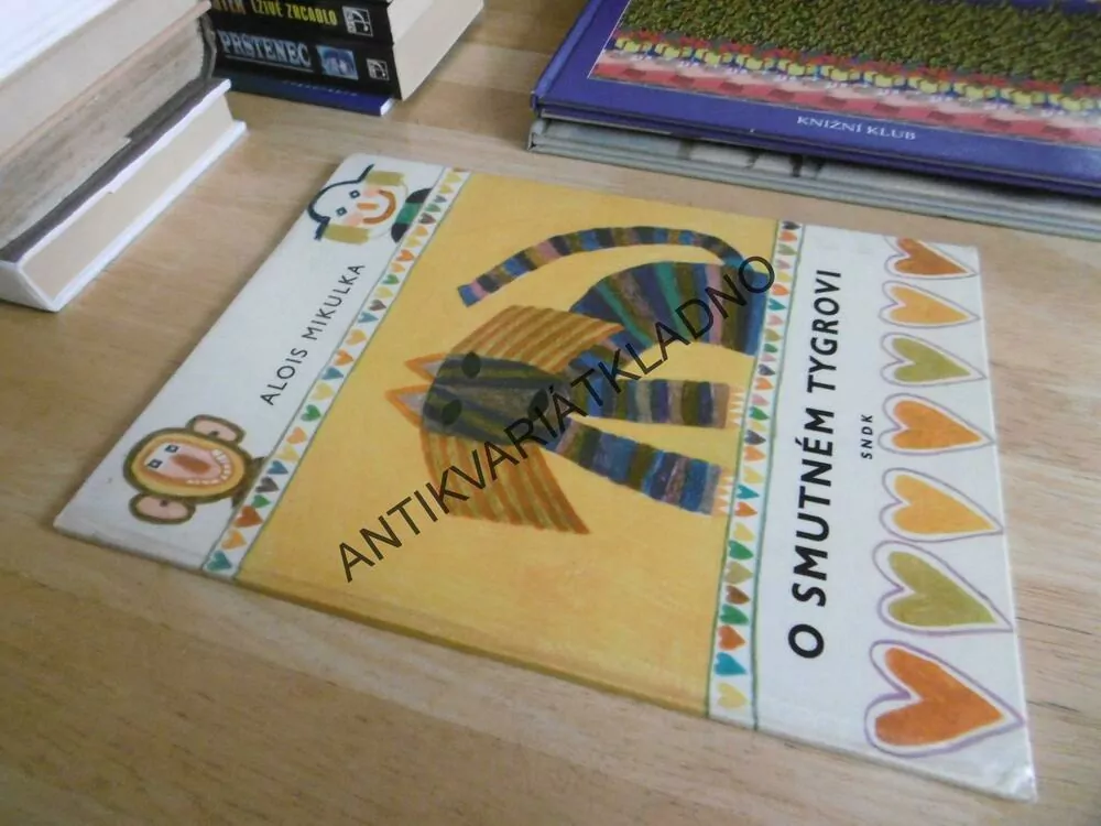 O SMUTNÉM TYGROVI, ALOIS MIKULKA, **an
