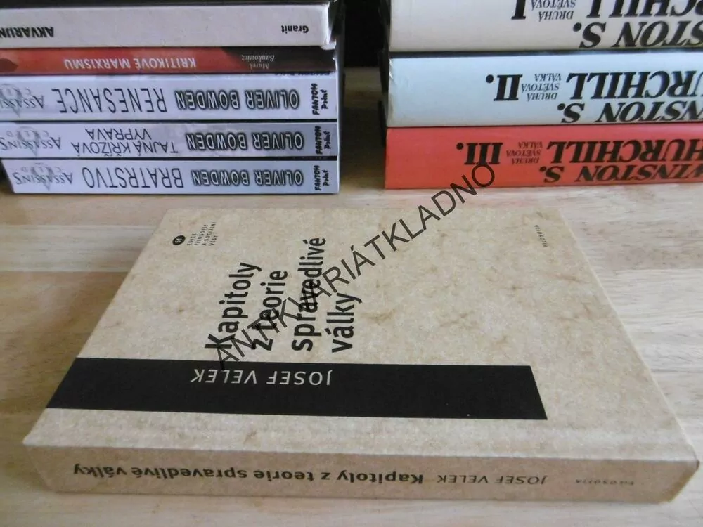 KAPITOLY Z TEORIE SPRAVEDLIVÉ VÁLKY, JOSEF VELEK, **an 