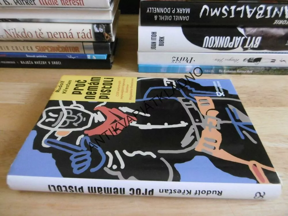 PROČ NEMÁM PISTOLI, RUDOLF KŘESŤAN, MAGDALENA KŘESŤANOVÁ, **an