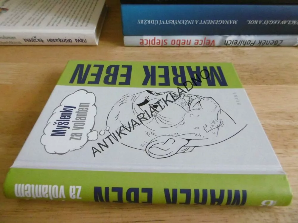 MYŠLENKY ZA VOLANTEM, MAREK EBEN, **an