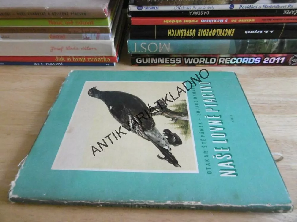 NAŠE LOVNÉ PTACTVO, ŠTĚPÁNEK, DEMARTINI, **an