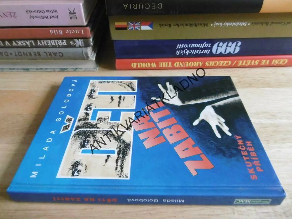 DĚTI NA ZABITÍ, MILADA GOLOBOVÁ, SKUTEČNÝ PŘÍBĚH, **an