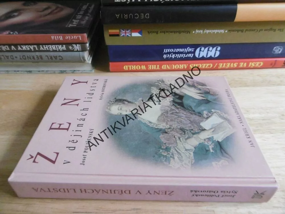 ŽENY V DĚJINÁCH LIDSTVA, JOSEF POLIŠENSKÝ, SYLVIA OSTROVSKÁ, **an