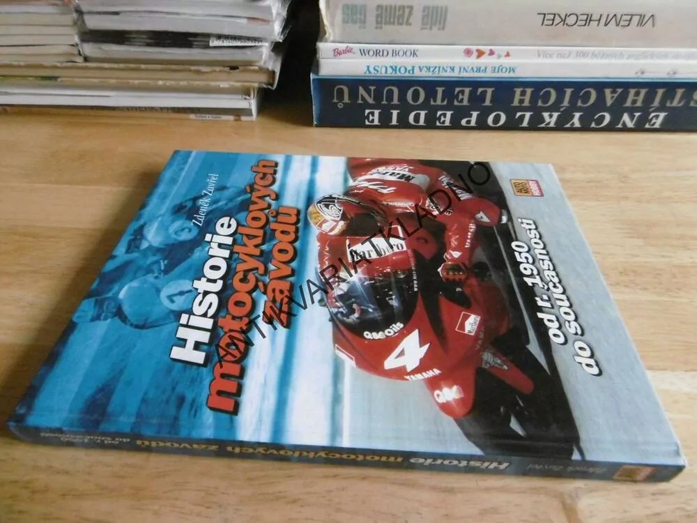 HISTORIE MOTOCYKLOVÝCH ZÁVODŮ OD R. 1950 DO SOUČASTNOSTI, ZDENĚK ZAVŘEL, **an