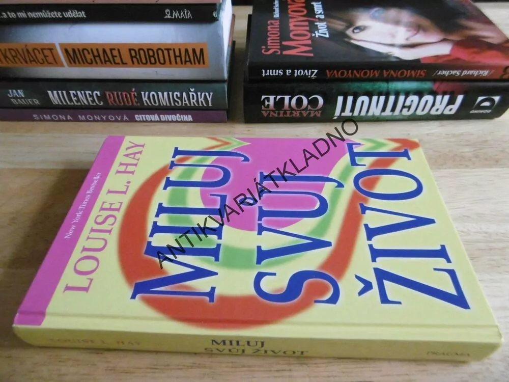 MILUJ SVŮJ ŽIVOT, LOUISE L.HAY, **an