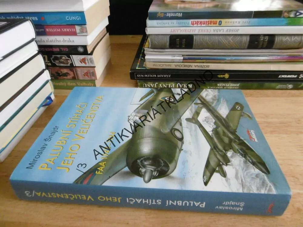 PALUBNÍ STÍHAČI JEJÍHO VELIČENSTVA, 3., FAA 1943-4, MIROSLAV ŠNAJDR, **an