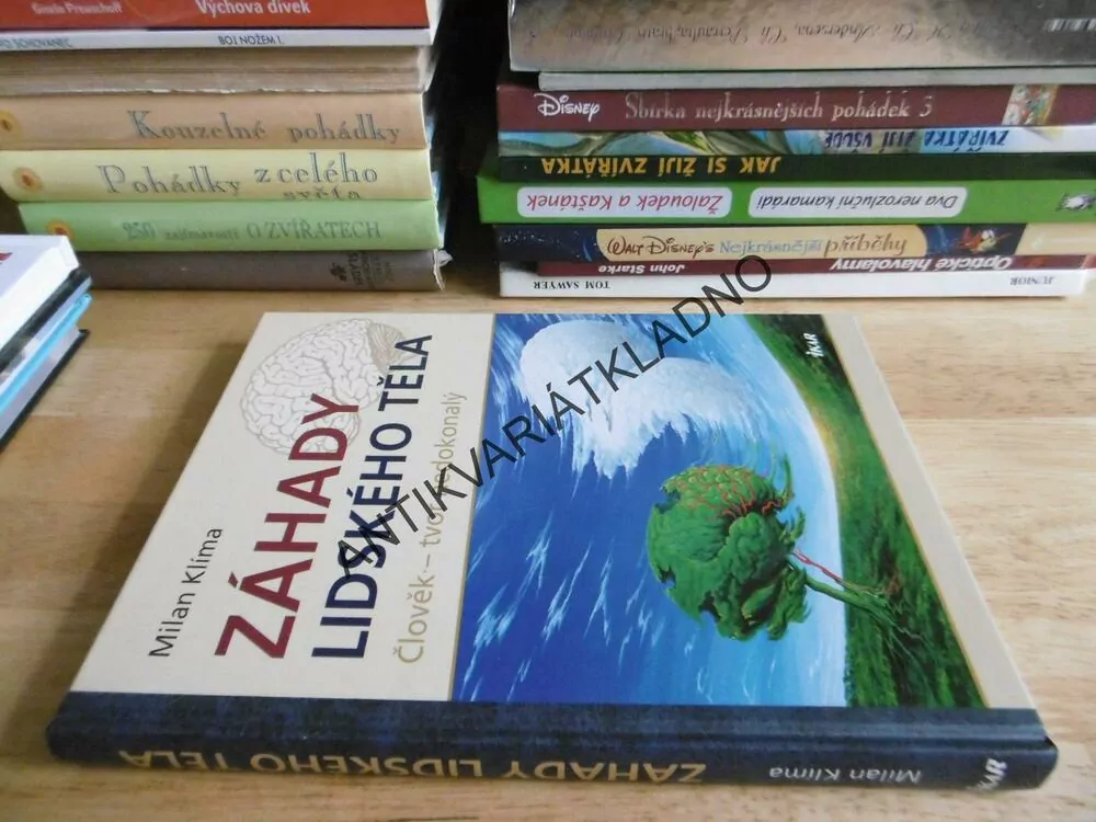 ZÁHADY LIDSKÉHO TĚLA, ČLOVĚK-TVOR NEDOKONALÝ, MILAN KLÍMA, **an