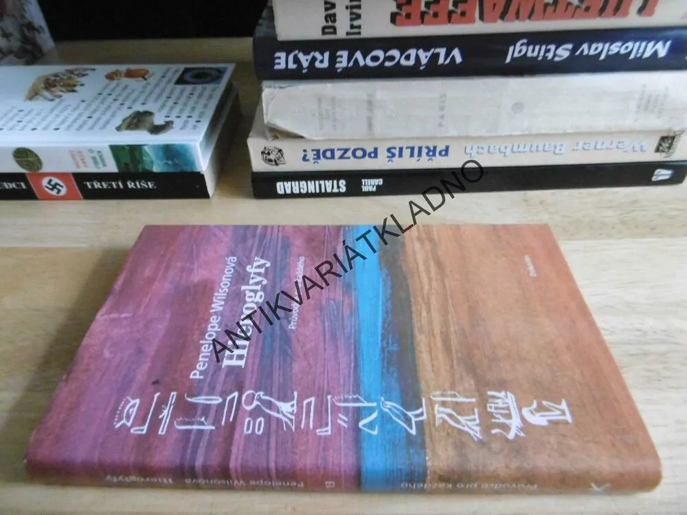 HIEROGLYFY, PENELOPE WILSONOVÁ, PRŮVODCE PRO KAŽDÉHO, **an