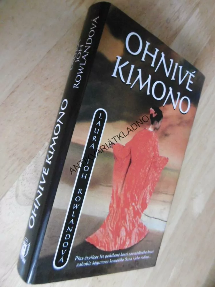 OHNIVÉ KIMONO, LAURA JOH ROWLANDOVÁ, **an