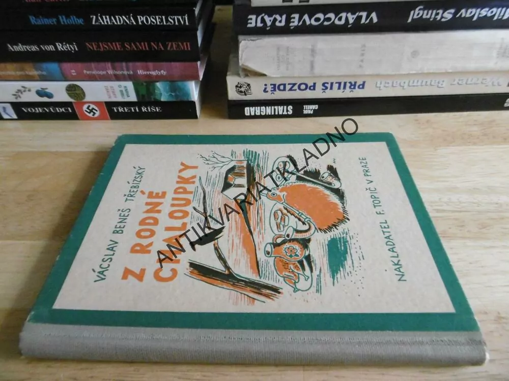 Z RODNÉ CHALOUPKY, VÁCLAV BENEŠ TŘEBÍZSKÝ, **an