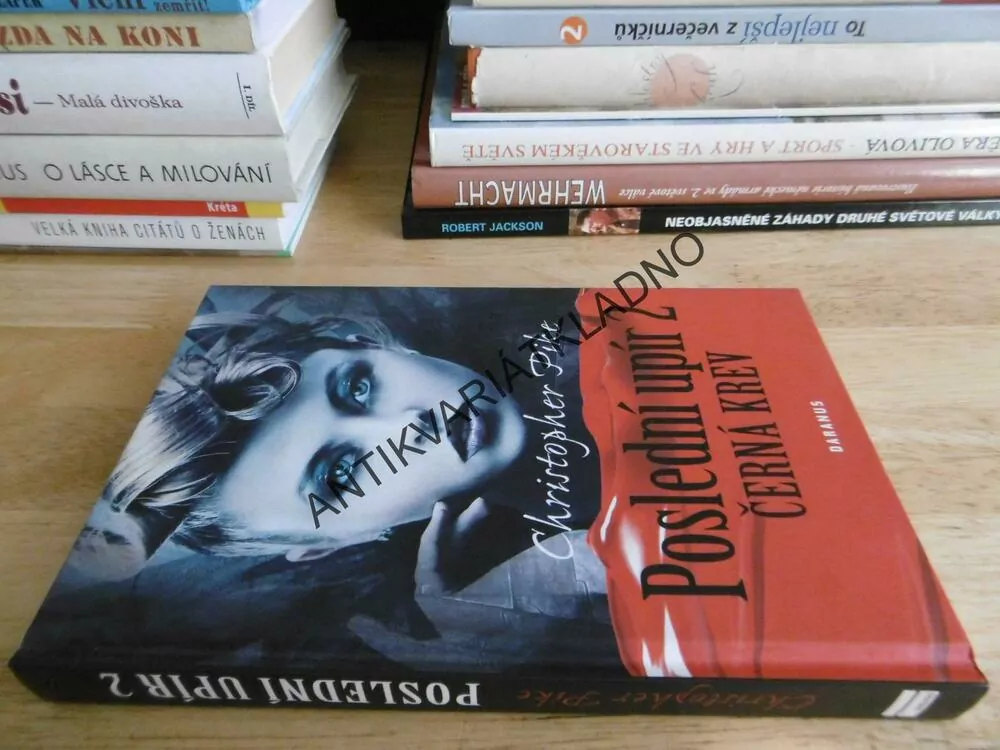 POSLEDNÍ UPÍR 2.,ČERNÁ KREV, CHRISTOPHER PIKE, **an