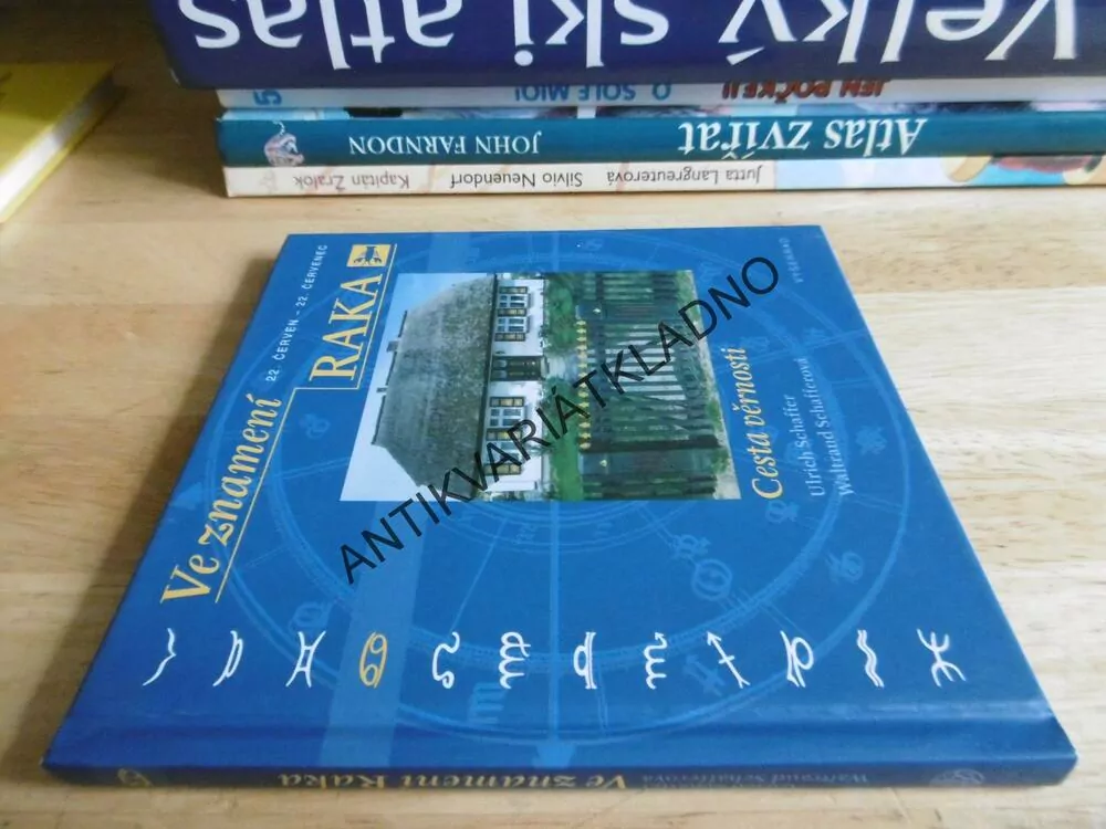 VE ZNAMENÍ RAKA, CESTA VĚRNOSTI, SCHAFFER, **an