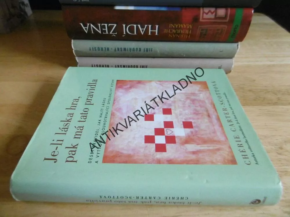 JE-LI LÁSKA HRA, PAK MÁ TATO PRAVIDLA,10 PRAVIDEL, JAK NAJÍT LÁSKU, CHÉRIE CARTER-SCOTTOVÁ, , **an