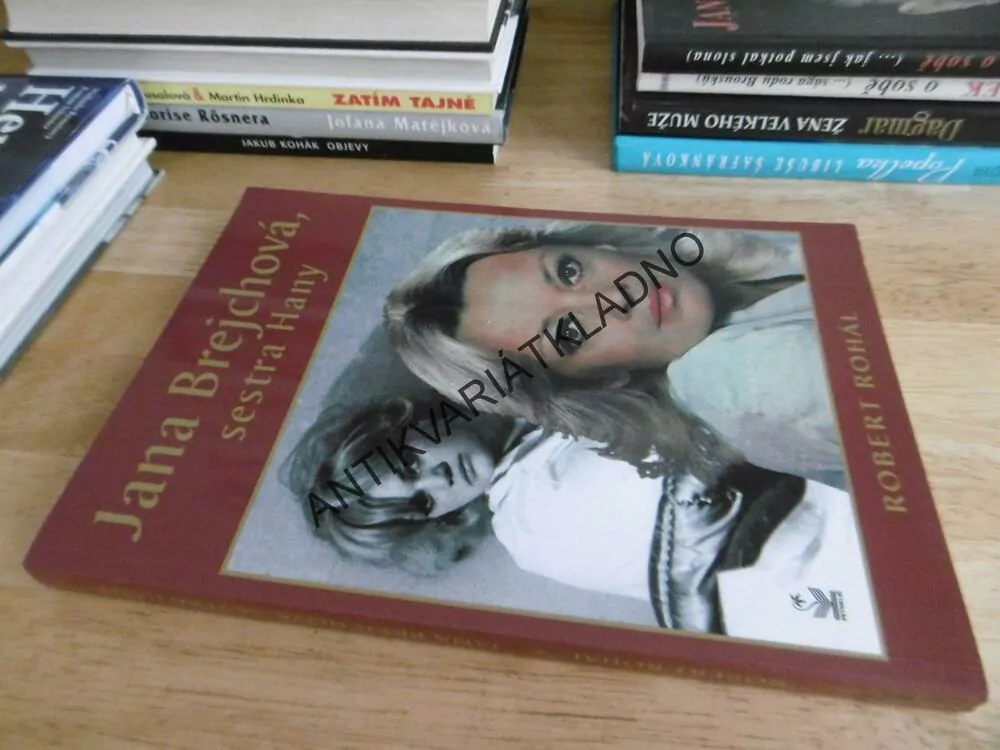 JANA BREJCHOVÁ, SESTRA HANY, ROBERT ROHÁL, **an