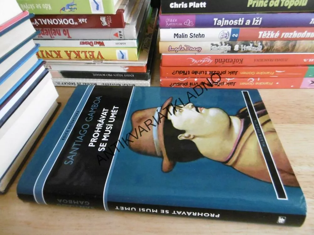 PROHRÁVAT SE MUSÍ UMĚT, SANIAGO GAMBOA, **an