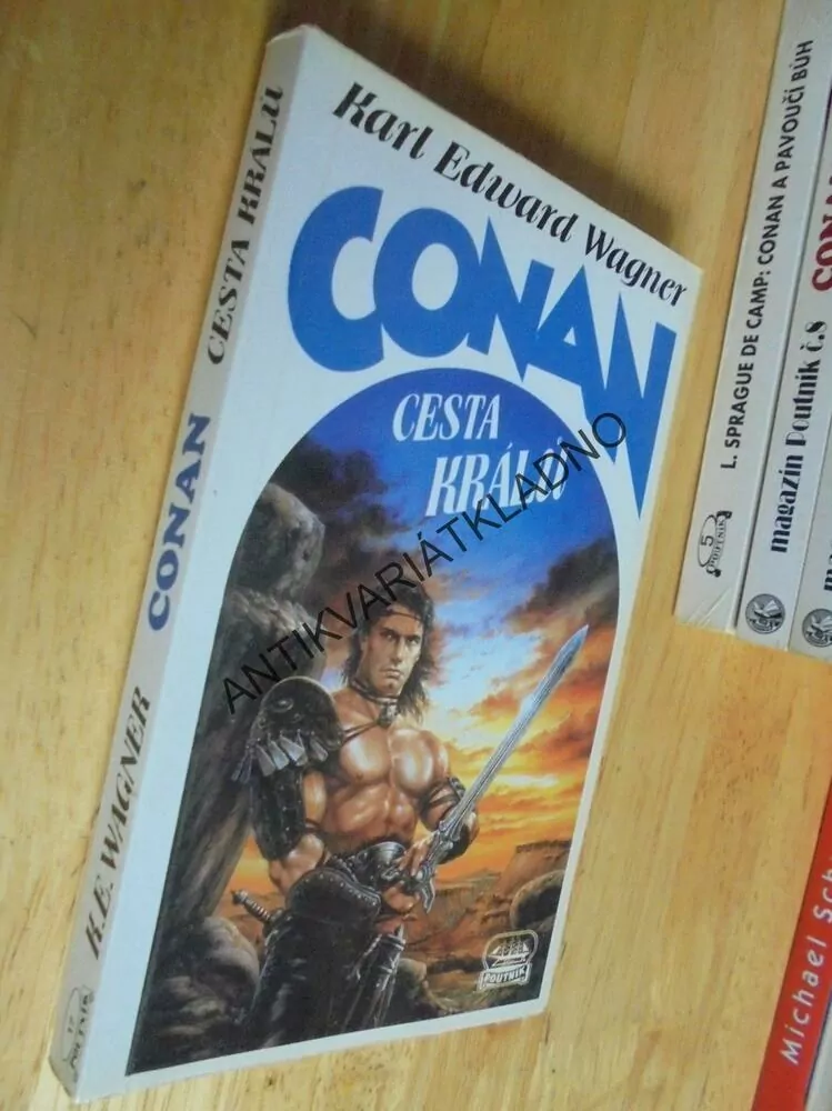 CONAN CESTA KRÁLŮ, KARL EDWARD WAGNER