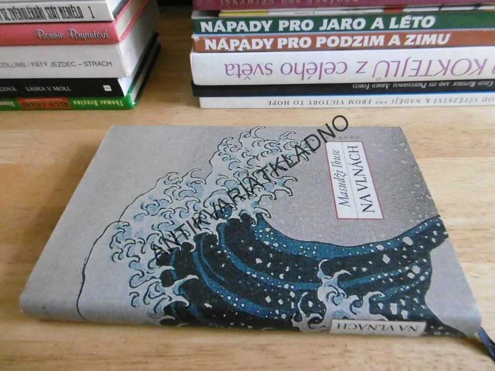 NA VLNÁCH, MASUDŽI IBUSE, **an