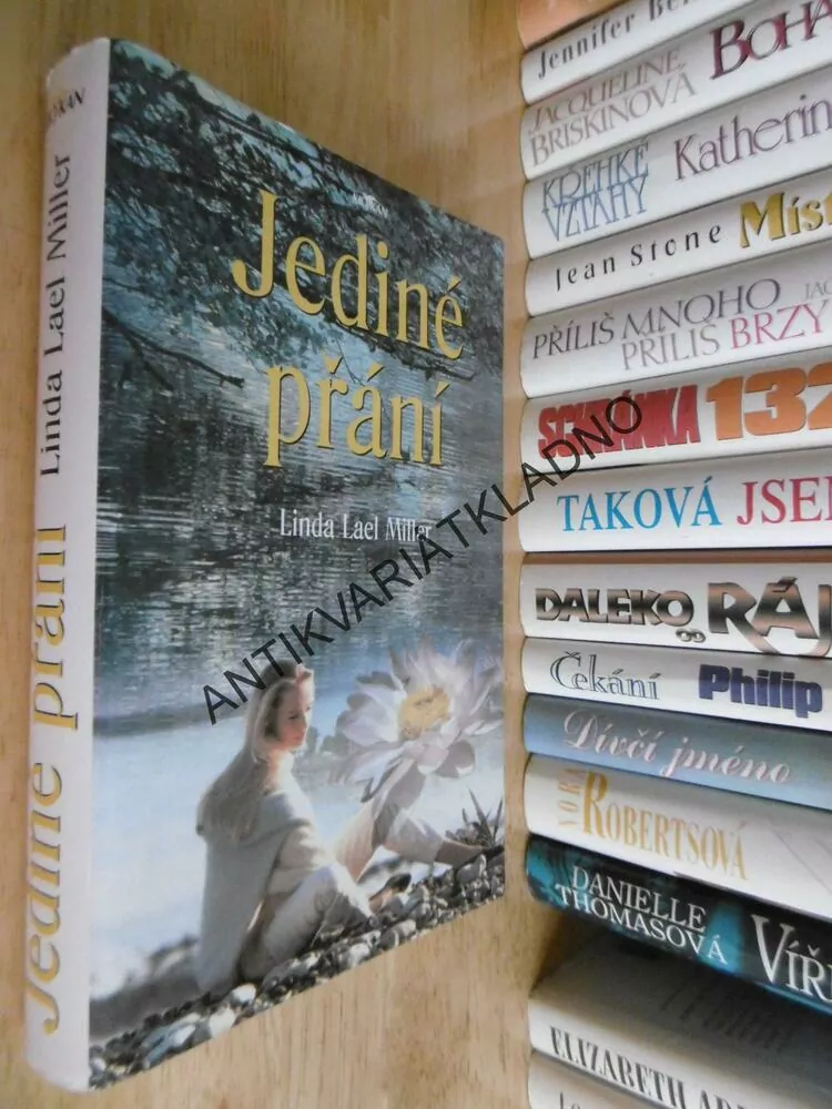 JEDINÉ PŘÁNÍ, LINDA LAEL MILLER, **an