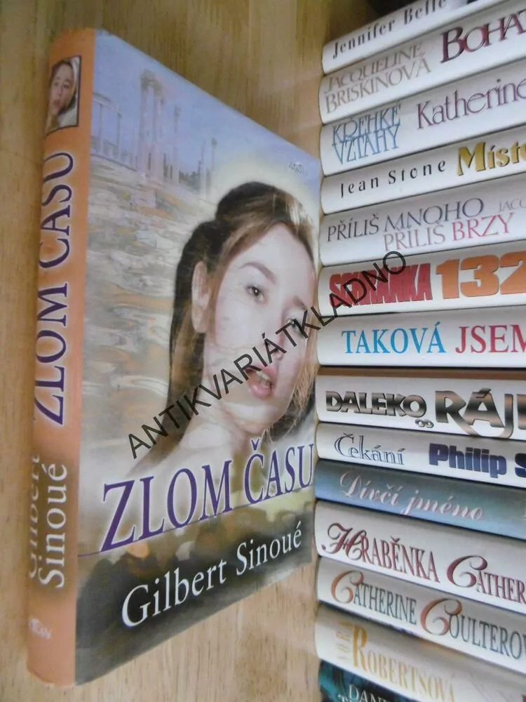 ZLOM ČASU, GILBERT SINOUÉ, **an