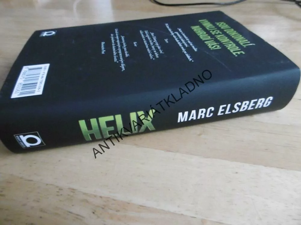HELIX, I TY BUDEŠ NAHRAZEN, MARC ELSBERG, **an